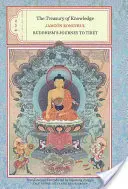 El Tesoro del Conocimiento: Libros Segundo, Tercero y Cuarto: El viaje del budismo al Tíbet - The Treasury of Knowledge: Books Two, Three, and Four: Buddhism's Journey to Tibet