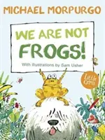 No somos ranas - We Are Not Frogs!