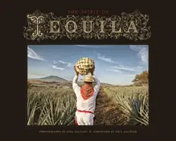 El espíritu del tequila - The Spirit of Tequila