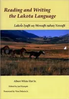 Leer y escribir en lengua lakota - Reading and Writing Lakota Language