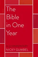 La Biblia en un año - Comentario de Nicky Gumbel - Bible in One Year - a Commentary by Nicky Gumbel