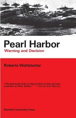 Pearl Harbor: Advertencia y decisión - Pearl Harbor: Warning and Decision