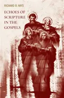 Ecos de la Escritura en los Evangelios - Echoes of Scripture in the Gospels