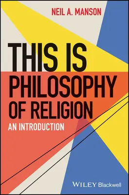 Esto Es Filosofía De La Religión: Una Introducción - This Is Philosophy of Religion: An Introduction