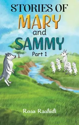 Historias de Mary y Sammy: Parte 1 - Stories of Mary and Sammy: Part 1