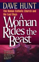 Una mujer cabalga sobre la bestia - A Woman Rides the Beast