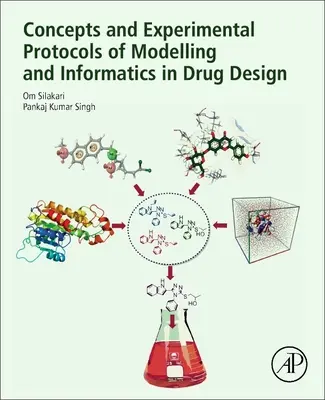 Conceptos y protocolos experimentales de modelización e informática en el diseño de fármacos - Concepts and Experimental Protocols of Modelling and Informatics in Drug Design