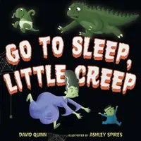 Duérmete, monstruito - Go to Sleep, Little Creep