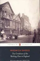 La condición de la clase obrera en Inglaterra - Condition of the Working Class in England