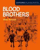 Guiones Oxford: Hermanos de sangre - Oxford Playscripts: Blood Brothers