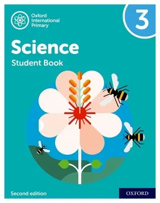 Oxford International Primary Science Segunda Edición: Libro del alumno 3 - Oxford International Primary Science Second Edition: Student Book 3
