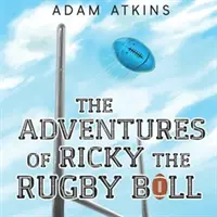 Las aventuras de Ricky, el balón de rugby - Adventures of Ricky the Rugby Ball