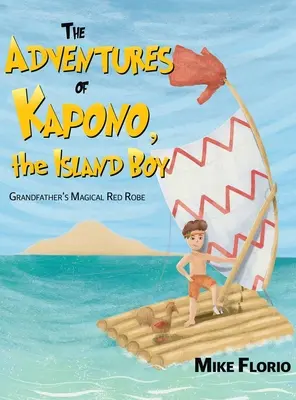 Las aventuras de Kapono, el chico de la isla - The Adventures of Kapono, the Island Boy