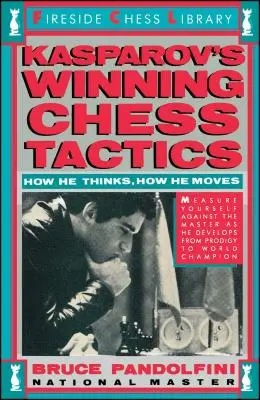 Tácticas ganadoras de ajedrez de Kasprov - Kasprov's Winning Chess Tactics