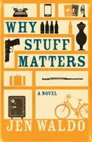 Por qué importan las cosas - Why Stuff Matters