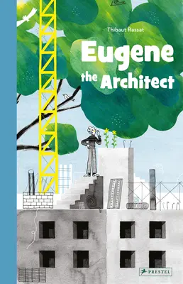 Eugenio Arquitecto - Eugene the Architect