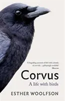 Corvus: una vida con pájaros - Corvus: A Life with Birds