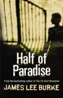 La mitad del paraíso (Burke James Lee (Autor)) - Half of Paradise (Burke James Lee (Author))