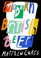 Cerveza británica moderna - Modern British Beer