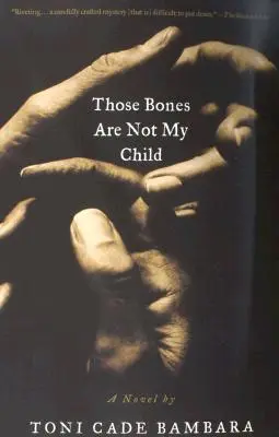 Esos huesos no son mi hijo - Those Bones Are Not My Child