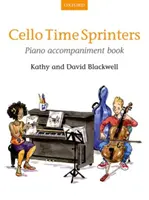 Cello Time Sprinters Libro de acompañamiento de piano - Cello Time Sprinters Piano Accompaniment Book