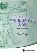 Introducción a la lógica matemática (edición ampliada) - Introduction to Mathematical Logic (Extended Edition)