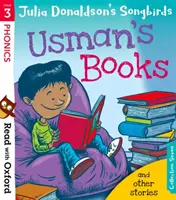 Lee con Oxford: Etapa 3: Los Pájaros Cantores de Julia Donaldson: Los libros de Usman y otras historias - Read with Oxford: Stage 3: Julia Donaldson's Songbirds: Usman's Books and Other Stories