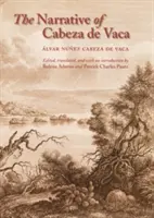 Narrativa de Cabeza de Vaca - The Narrative of Cabeza de Vaca