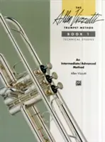 Allen Vizzutti Trumpet Method Book 1 - Technical Studies (Método de trompeta Allen Vizzutti Libro 1 - Estudios técnicos) - Allen Vizzutti Trumpet Method Book 1 - Technical Studies