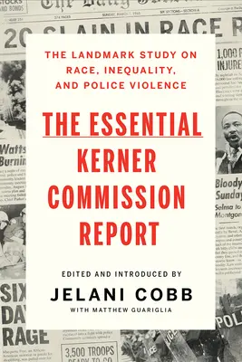 El Informe Esencial de la Comisión Kerner - The Essential Kerner Commission Report