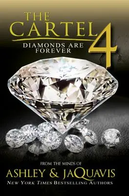 El cártel 4: Los diamantes son para siempre - The Cartel 4: Diamonds Are Forever