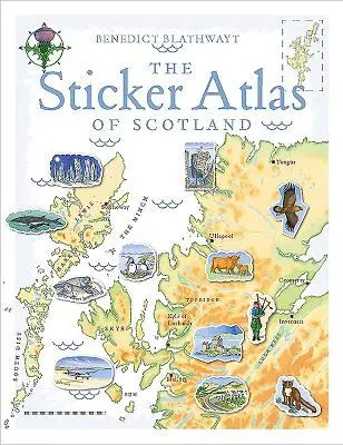 Atlas adhesivo de Escocia - The Sticker Atlas of Scotland