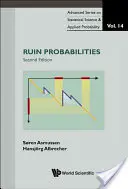 Probabilidades de ruina (segunda edición) - Ruin Probabilities (Second Edition)