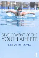 Desarrollo del atleta juvenil - Development of the Youth Athlete