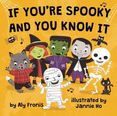 Si eres espeluznante y lo sabes - If You're Spooky and You Know It