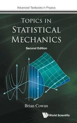 Temas de mecánica estadística (segunda edición) - Topics in Statistical Mechanics (Second Edition)