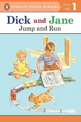 Dick and Jane Jump and Run (Penguin Jóvenes Lectores Nivel 1) - Dick and Jane Jump and Run (Penguin Young Reader Level 1)