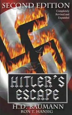 La fuga de Hitler Segunda edición - Hitler's Escape Second Edition