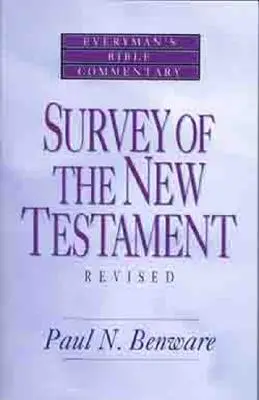 El Nuevo Testamento - Comentario bíblico para todos los públicos - Survey of the New Testament- Everyman's Bible Commentary