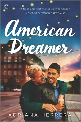 American Dreamer: Un romance LGBTQ - American Dreamer: An LGBTQ Romance