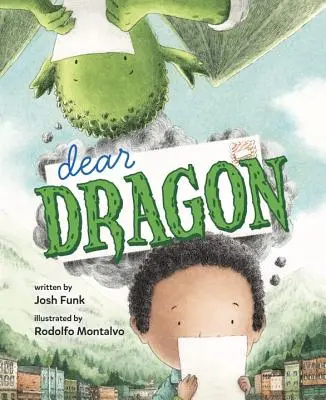 Querido dragón: Un cuento por correspondencia - Dear Dragon: A Pen Pal Tale