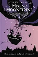 El caso de la piedra lunar desaparecida - Agencia de detectives Wollstonecraft - Case of the Missing Moonstone - The Wollstonecraft Detective Agency