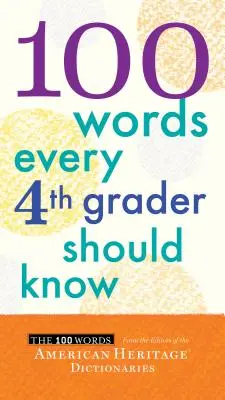 100 palabras que todo alumno de 4º grado debe conocer - 100 Words Every 4th Grader Should Know