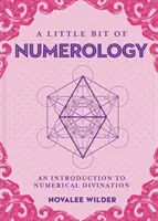 Un poco de numerología, 21: Introducción a la adivinación numérica - A Little Bit of Numerology, 21: An Introduction to Numerical Divination