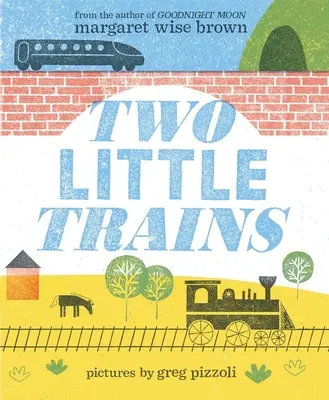 Dos pequeños trenes - Two Little Trains