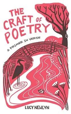 El arte de la poesía: A Primer in Verse - The Craft of Poetry: A Primer in Verse