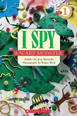 Veo un monstruo que da miedo (Scholastic Reader, Nivel 1) - Veo un monstruo que da miedo - I Spy a Scary Monster (Scholastic Reader, Level 1) - I Spy A Scary Monster