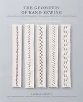 La geometría de la costura a mano: Un romance en puntadas y bordados de Alabama Chanin y la Escuela de Fabricación - The Geometry of Hand-Sewing: A Romance in Stitches and Embroidery from Alabama Chanin and the School of Making