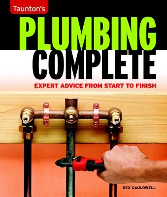 Fontanería completa de Taunton: Consejos de expertos de principio a fin - Taunton's Plumbing Complete: Expert Advice from Start to Finish