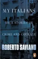 Mis italianos - Historias reales de crimen y coraje - My Italians - True Stories of Crime and Courage